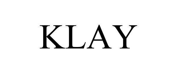 Trademark Logo KLAY