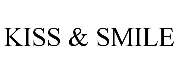 Trademark Logo KISS &amp; SMILE