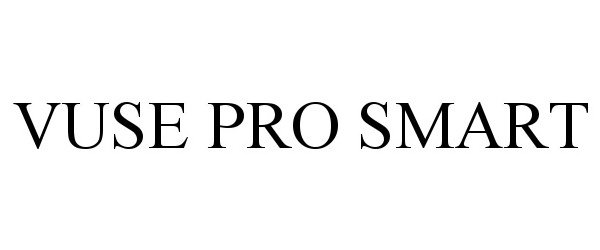 Trademark Logo VUSE PRO SMART