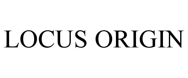 Trademark Logo LOCUS ORIGIN