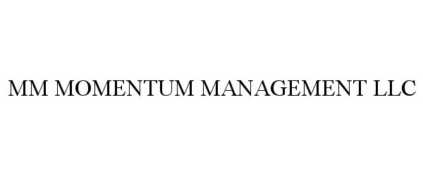  MM MOMENTUM MANAGEMENT LLC