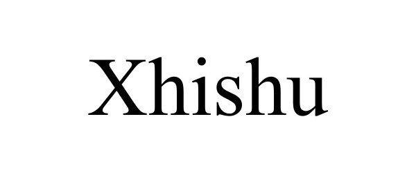 Trademark Logo XHISHU