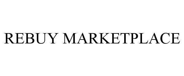 Trademark Logo REBUY MARKETPLACE