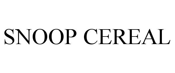 Trademark Logo SNOOP CEREAL