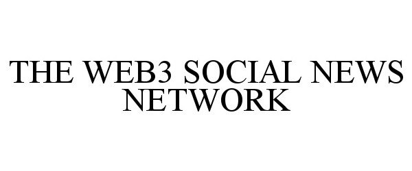  THE WEB3 SOCIAL NEWS NETWORK