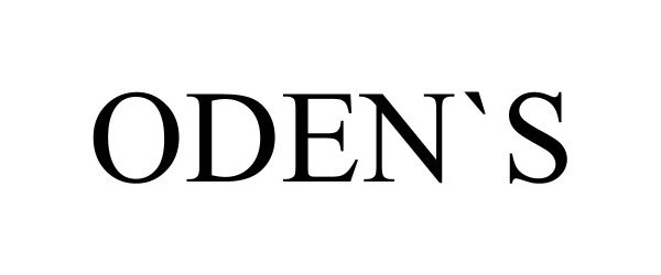 Trademark Logo ODEN`S