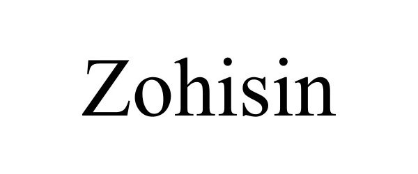 Trademark Logo ZOHISIN