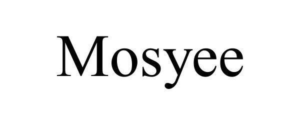  MOSYEE