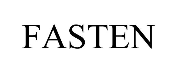 Trademark Logo FASTEN