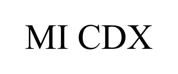 Trademark Logo MI CDX