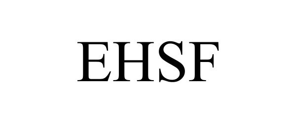 Trademark Logo EHSF