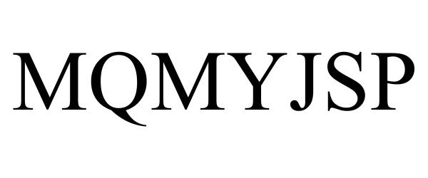 Trademark Logo MQMYJSP
