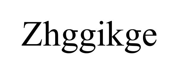 Trademark Logo ZHGGIKGE