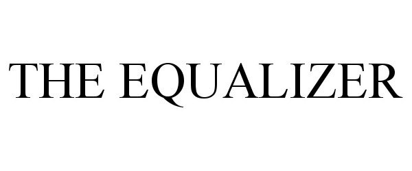 Trademark Logo THE EQUALIZER