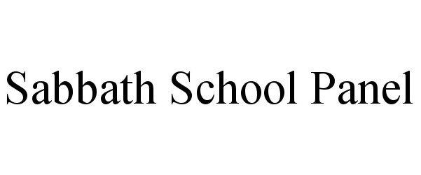 Trademark Logo SABBATH SCHOOL PANEL