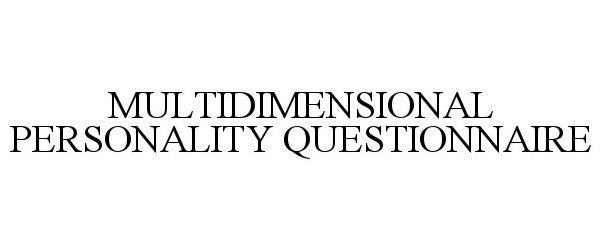  MULTIDIMENSIONAL PERSONALITY QUESTIONNAIRE