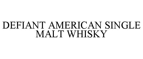  DEFIANT AMERICAN SINGLE MALT WHISKY