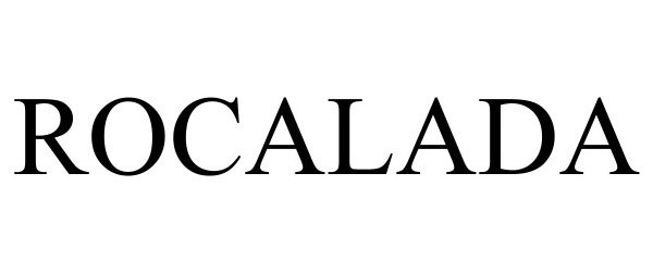 Trademark Logo ROCALADA