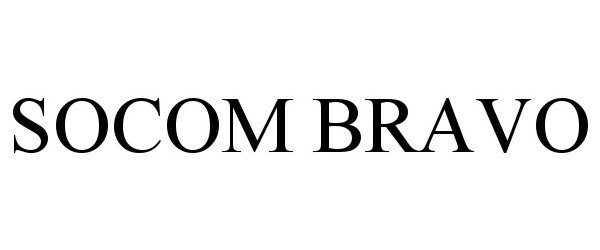 Trademark Logo SOCOM BRAVO