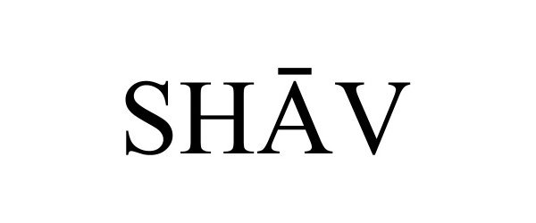 Trademark Logo SHAV