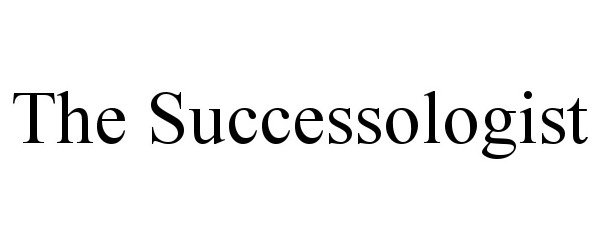  THE SUCCESSOLOGIST