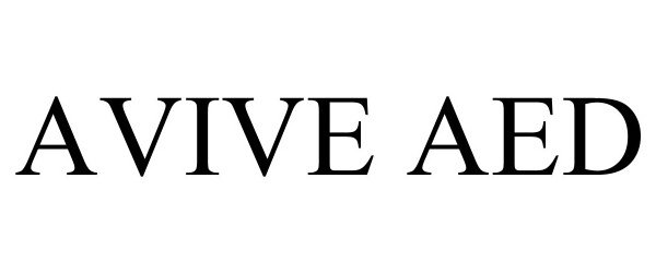 Trademark Logo AVIVE AED