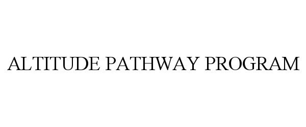  ALTITUDE PATHWAY PROGRAM