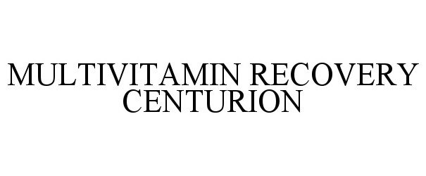  MULTIVITAMIN RECOVERY CENTURION