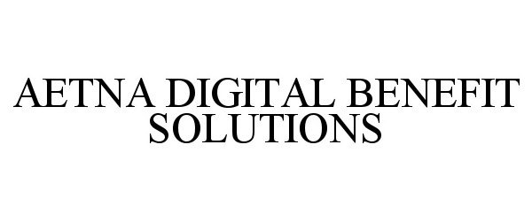 Trademark Logo AETNA DIGITAL BENEFIT SOLUTIONS