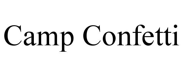 Trademark Logo CAMP CONFETTI