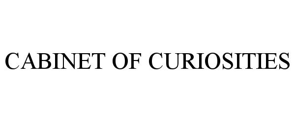 Trademark Logo CABINET OF CURIOSITIES