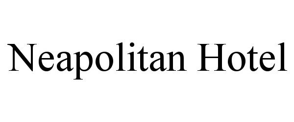 Trademark Logo NEAPOLITAN HOTEL