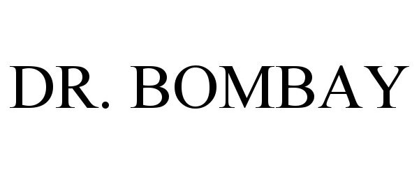 Trademark Logo DR. BOMBAY