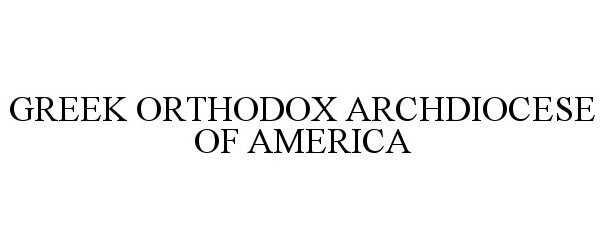  GREEK ORTHODOX ARCHDIOCESE OF AMERICA