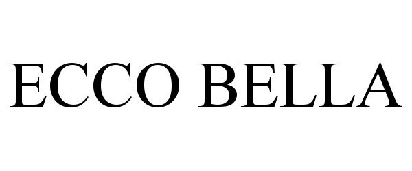 Trademark Logo ECCO BELLA