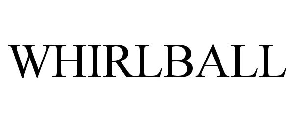 Trademark Logo WHIRLBALL