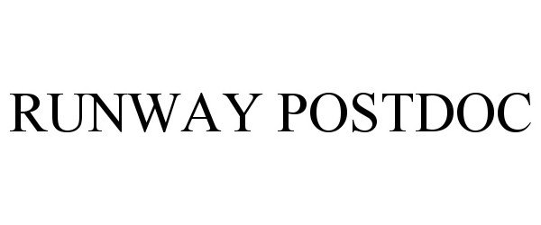 Trademark Logo RUNWAY POSTDOC