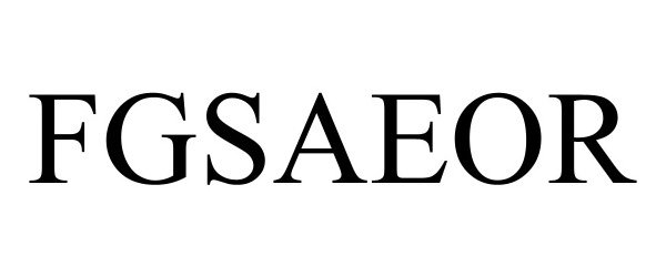 Trademark Logo FGSAEOR