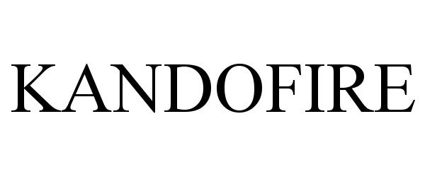 Trademark Logo KANDOFIRE