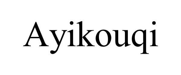 Trademark Logo AYIKOUQI