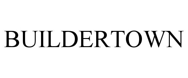 Trademark Logo BUILDERTOWN