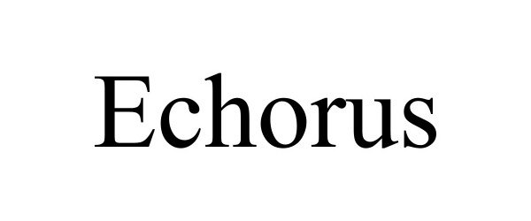Trademark Logo ECHORUS