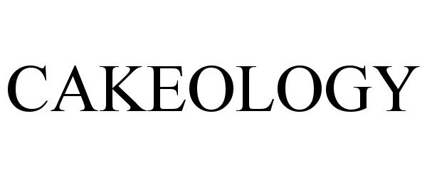 Trademark Logo CAKEOLOGY