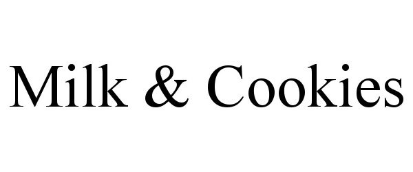 Trademark Logo MILK &amp; COOKIES