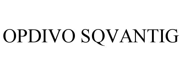 Trademark Logo OPDIVO SQVANTIG