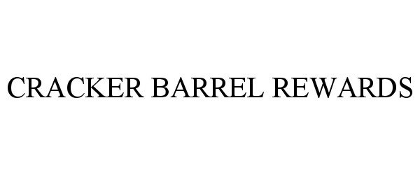 Trademark Logo CRACKER BARREL REWARDS