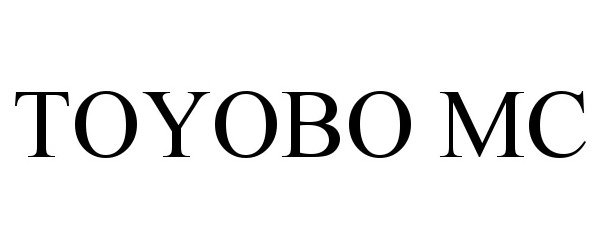 Trademark Logo TOYOBO MC