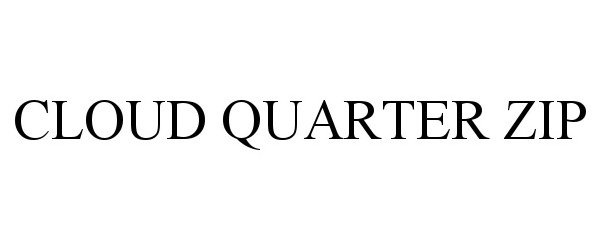Trademark Logo CLOUD QUARTER ZIP
