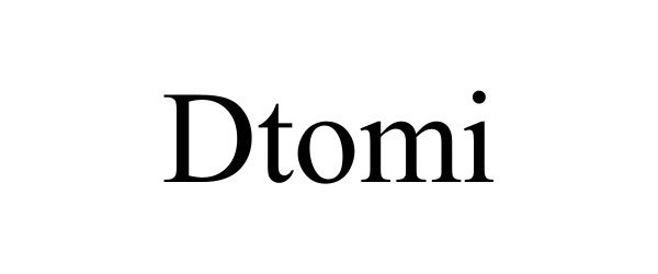 Trademark Logo DTOMI