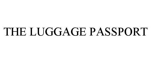  THE LUGGAGE PASSPORT
